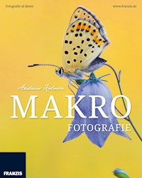 Makrofotografie - Andreas Kolossa - E-Book