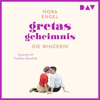 Gretas Geheimnis – Die Winzerin-Reihe 2 - Nora Engel - Hörbuch