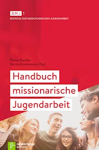 Handbuch missionarische Jugendarbeit -  - E-Book