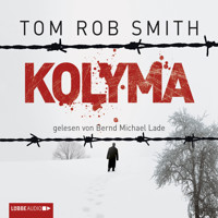 Kolyma - Tom Rob Smith - E-Book + Hörbuch