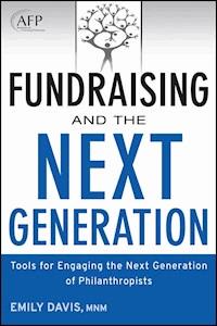 Fundraising and the Next Generation - Emily Davis - E-Book
