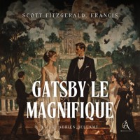 Gatsby le Magnifique - Livre Audio - Francis Scott Fitzgerald - Hörbuch