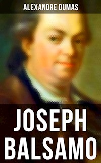 Joseph Balsamo - Dumas Alexandre - E-Book