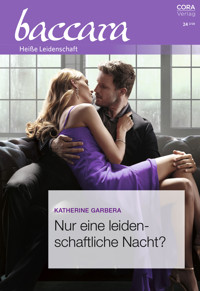 Nur eine leidenschaftliche Nacht? - Katherine Garbera - E-Book