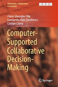 Computer-Supported Collaborative Decision-Making - Florin Gheorghe Filip - E-Book