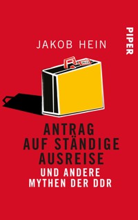 Antrag auf ständige Ausreise - Jakob Hein - E-Book
