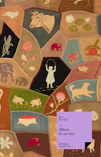 Álbum de un loco - José Zorrilla - E-Book