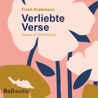 Verliebte Verse (Ungekürzt) - Frank Kralemann - Hörbuch