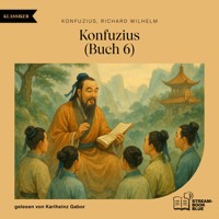 Konfuzius (Buch 6) - Richard Wilhelm - Hörbuch