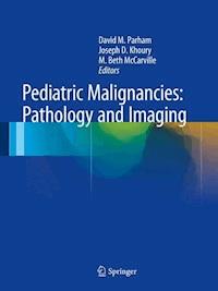 Pediatric Malignancies: Pathology and Imaging -  - E-Book