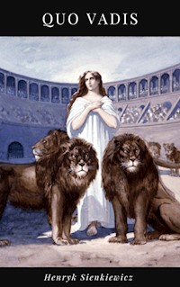 Quo Vadis - Henryk Sienkiewicz - E-Book