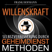 Willenskraft - Frank Hofmann - Hörbuch