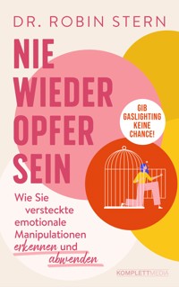 Nie wieder Opfer sein! - Robin Dr. Stern - E-Book