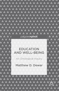Education and Well-Being - Matthew D. Dewar - E-Book
