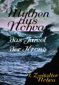 Mythen aus Nohva 1 - Billy Remie - E-Book