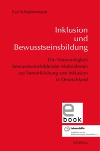 Inklusion und Bewusstseinsbildung - Eva Schattenmann - E-Book