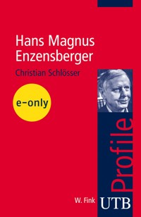 Hans Magnus Enzensberger - Christian Schlösser - E-Book