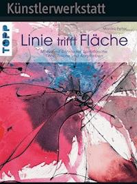 Linie trifft Fläche - Monika Reiter - E-Book