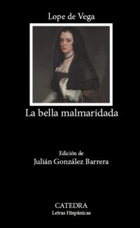 La bella malmaridada - Лопе де Вега - E-Book