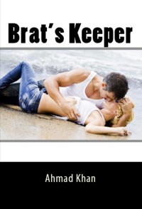 Brat's Keeper: Taboo Erotica - Ahmad Khan - E-Book