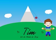 Tim hört die Melodie der Berge - Aron Lötscher - E-Book