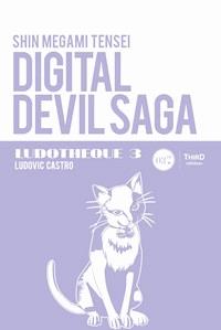 Ludothèque n°3 : Digital Devil Saga - Ludovic Castro - E-Book