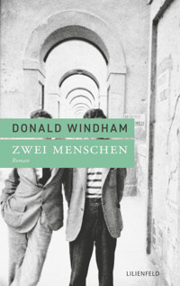 Zwei Menschen - Donald Windham - E-Book