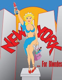 New York For Blondes - Lisa Krämer - E-Book