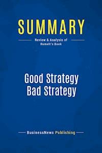 Summary: Good Strategy Bad Strategy - BusinessNews Publishing - E-Book