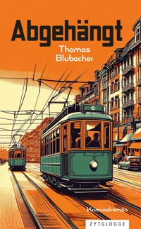 Abgehängt - Thomas Blubacher - E-Book