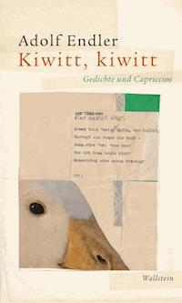 Kiwitt, kiwitt - Adolf Endler - E-Book