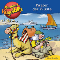 Piraten der Wüste - Kommissar Kugelblitz (Ungekürzt) - Ursel Scheffler - Hörbuch