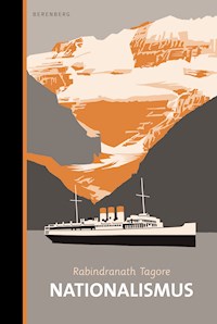 Nationalismus - Rabindranath Tagore - E-Book