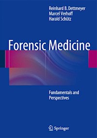 Forensic Medicine - Reinhard B. Dettmeyer - E-Book