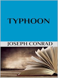Typhoon - Joseph Conrad - E-Book