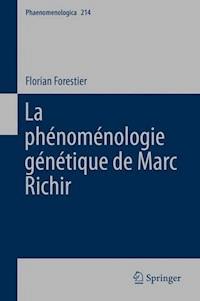 La phénoménologie génétique de Marc Richir - Florian Forestier - E-Book