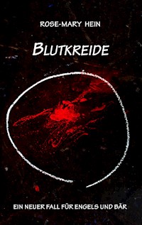Blutkreide - Rose-Mary Hein - E-Book