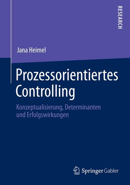 Prozessorientiertes Controlling - Jana Heimel - E-Book