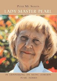 Lady Master Pearl - Peter Mt. Shasta - E-Book