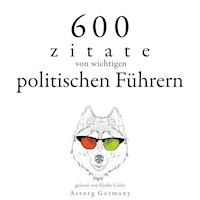 600 Zitate von wichtigen politischen Führern - Napoléon Bonaparte - Hörbuch