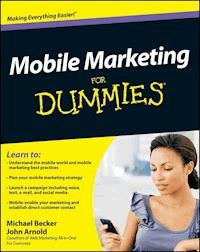 Mobile Marketing For Dummies - Michael Becker - E-Book