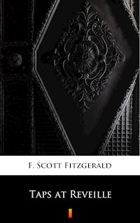 Taps at Reveille - F.Scott Fitzgerald - E-Book