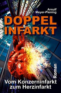 Doppel-Infarkt - Arnulf Meyer-Piening - E-Book