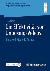 Die Effektivität von Unboxing-Videos - Lisa Hanf - E-Book