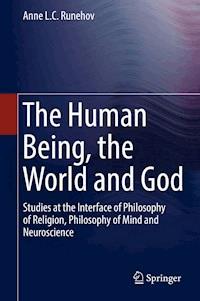 The Human Being, the World and God - Anne L.C. Runehov - E-Book