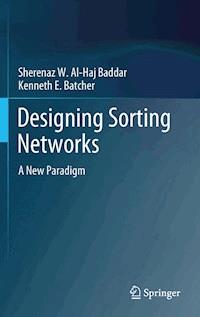 Designing Sorting Networks - Sherenaz W. Al-Haj Baddar - E-Book