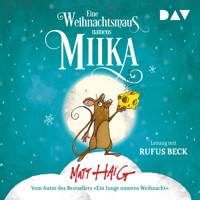 Eine Weihnachtsmaus namens Miika - Matt Haig - Hörbuch
