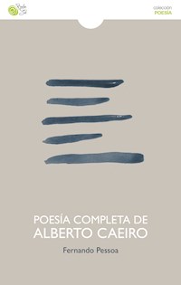 Poesía completa de Alberto Caeiro - Fernando Pessoa - E-Book