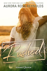 Rushed - Aurora Rose Reynolds - E-Book