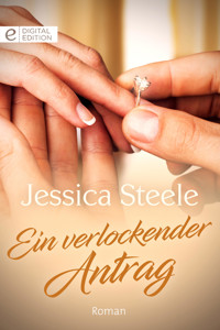 Ein verlockender Antrag - JESSICA STEELE - E-Book